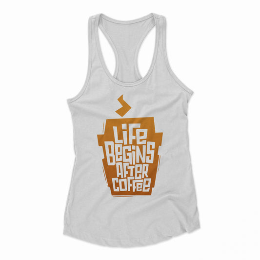 Life Begins After Coffee (tank)