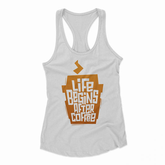 Life Begins After Coffee (tank)