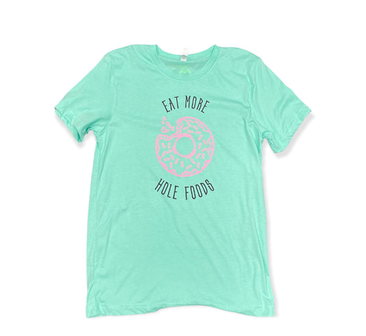 Women's "Hole Foods” T-Shirt
