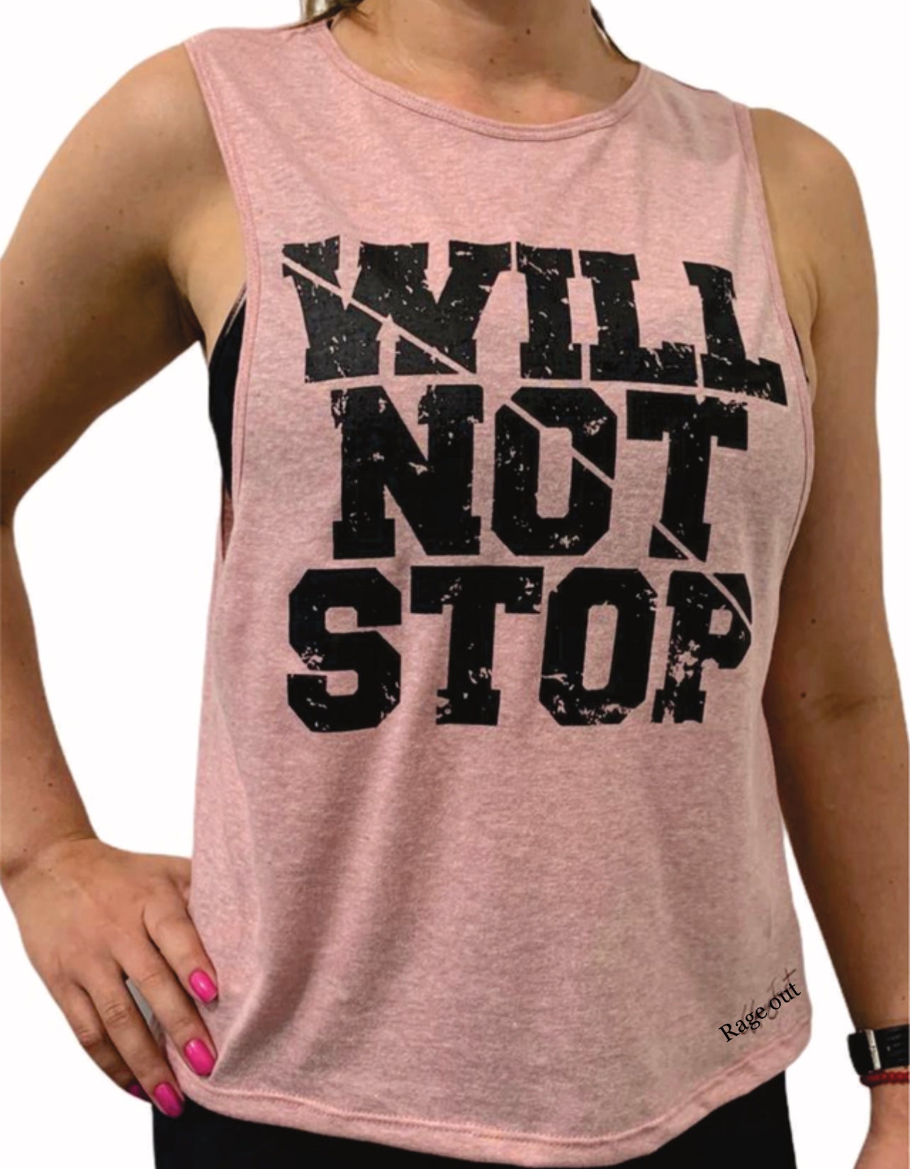 Women’s  "Will Not Stop" Muscle Tank